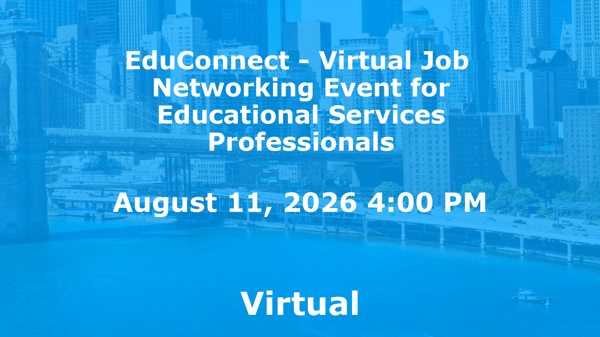 EduConnect - Virtual Job  Networking Event for Educational Services Professionals event image